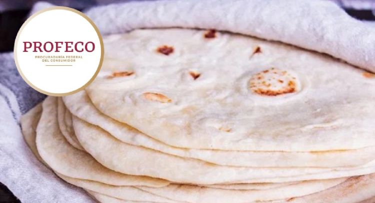 ¿Cuáles son las peores tortillas de harina, según la Profeco?