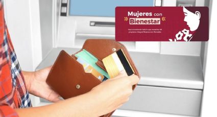 Mujeres con Bienestar 2024: ¿Qué banco cobra MENOS comisión para retirar tus 2 mil 500 pesos?