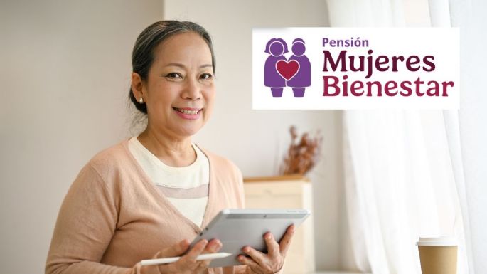 Pensión Mujeres Bienestar: nuevo registro para personas de 60, 61 y 62 años