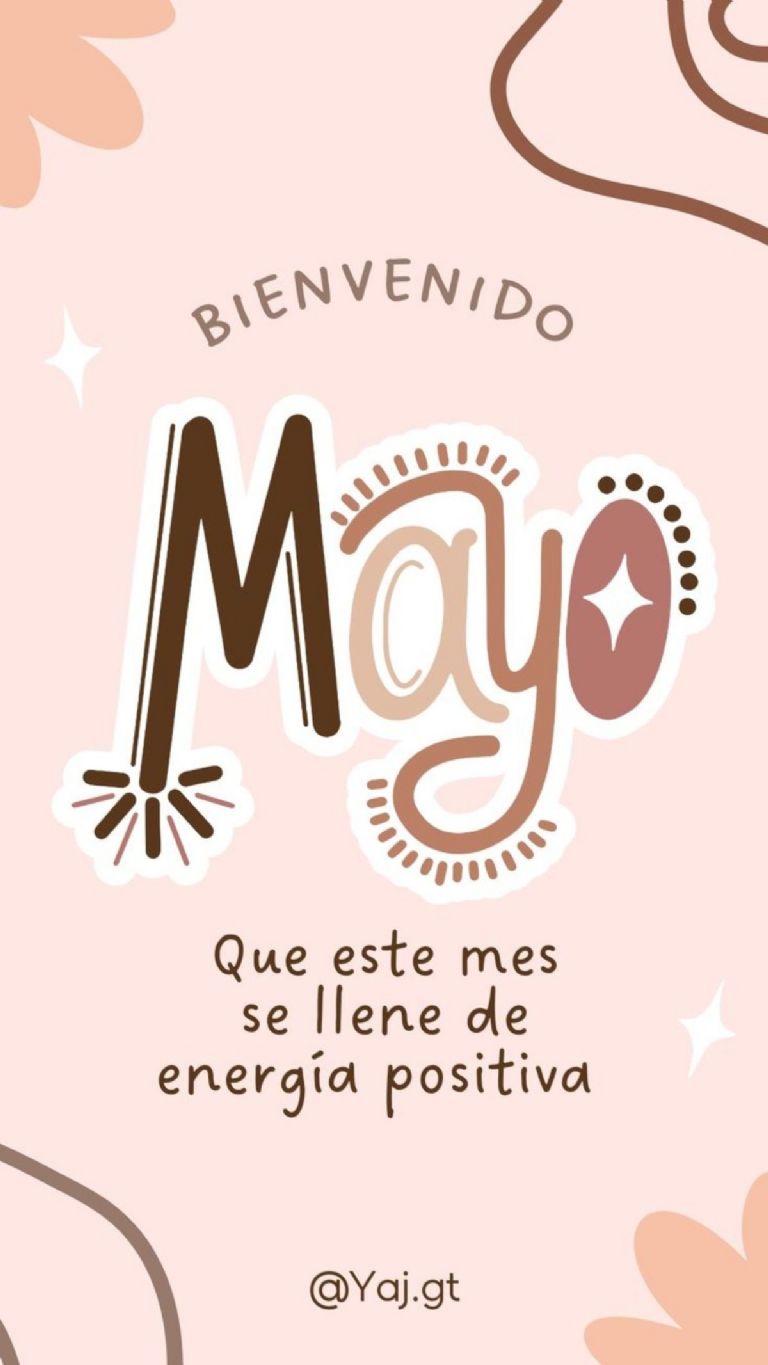 Cuál es una frase bonita para el mes de mayo